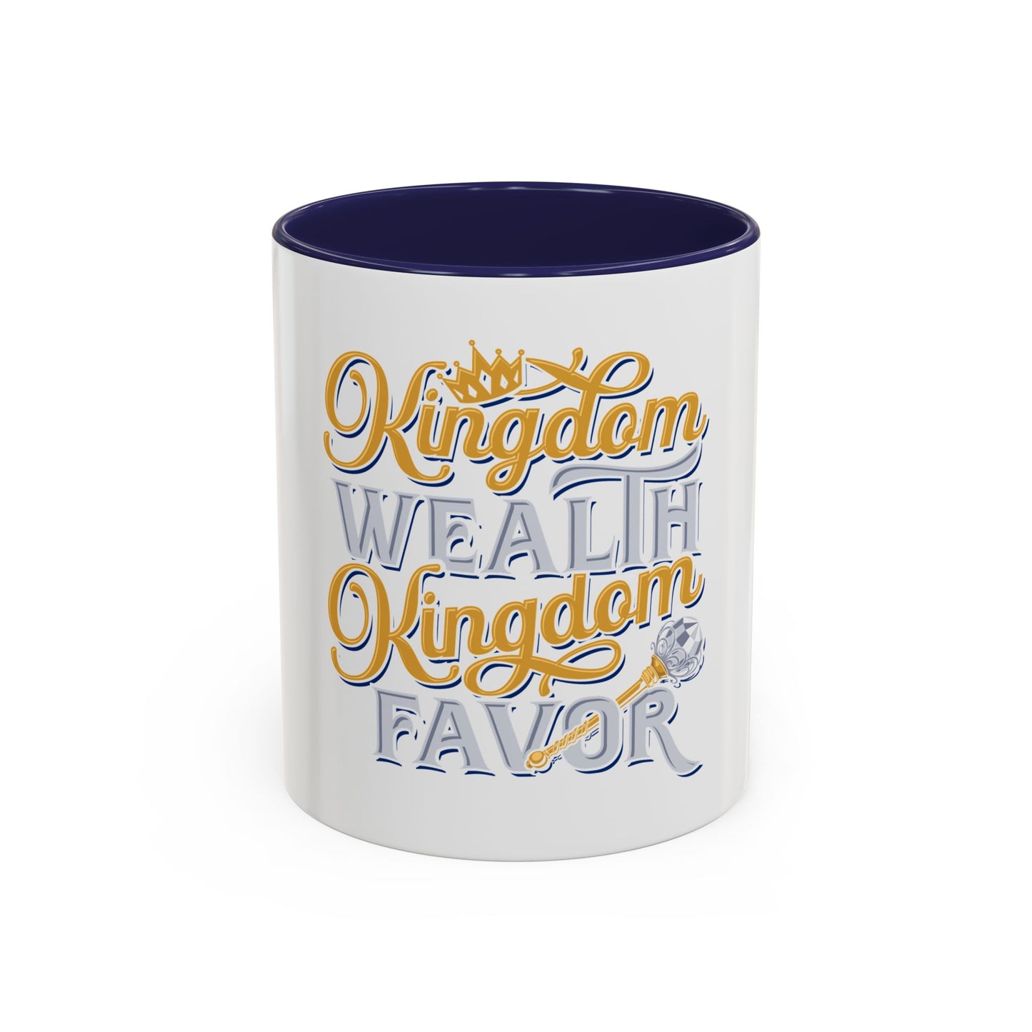 Kingdom Wealth Kingdom Favor Coffee Mug