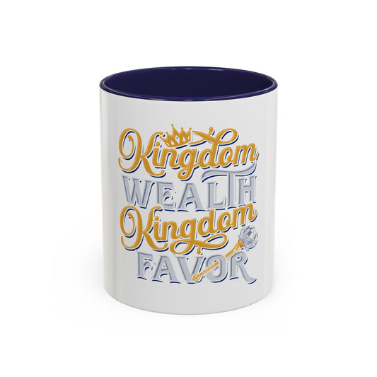 Kingdom Wealth Kingdom Favor Coffee Mug