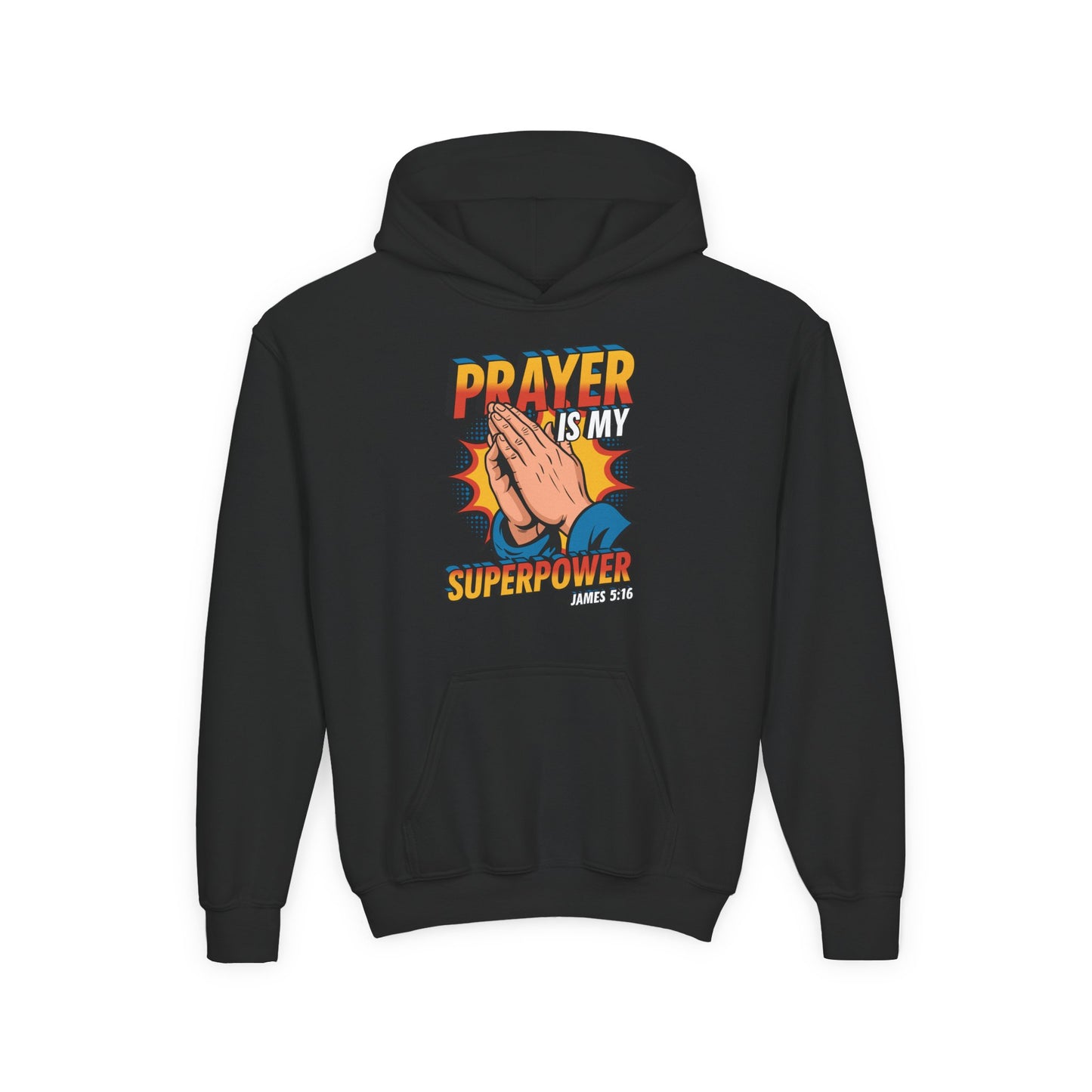 Prayer is My Superpower Youth Hoodie