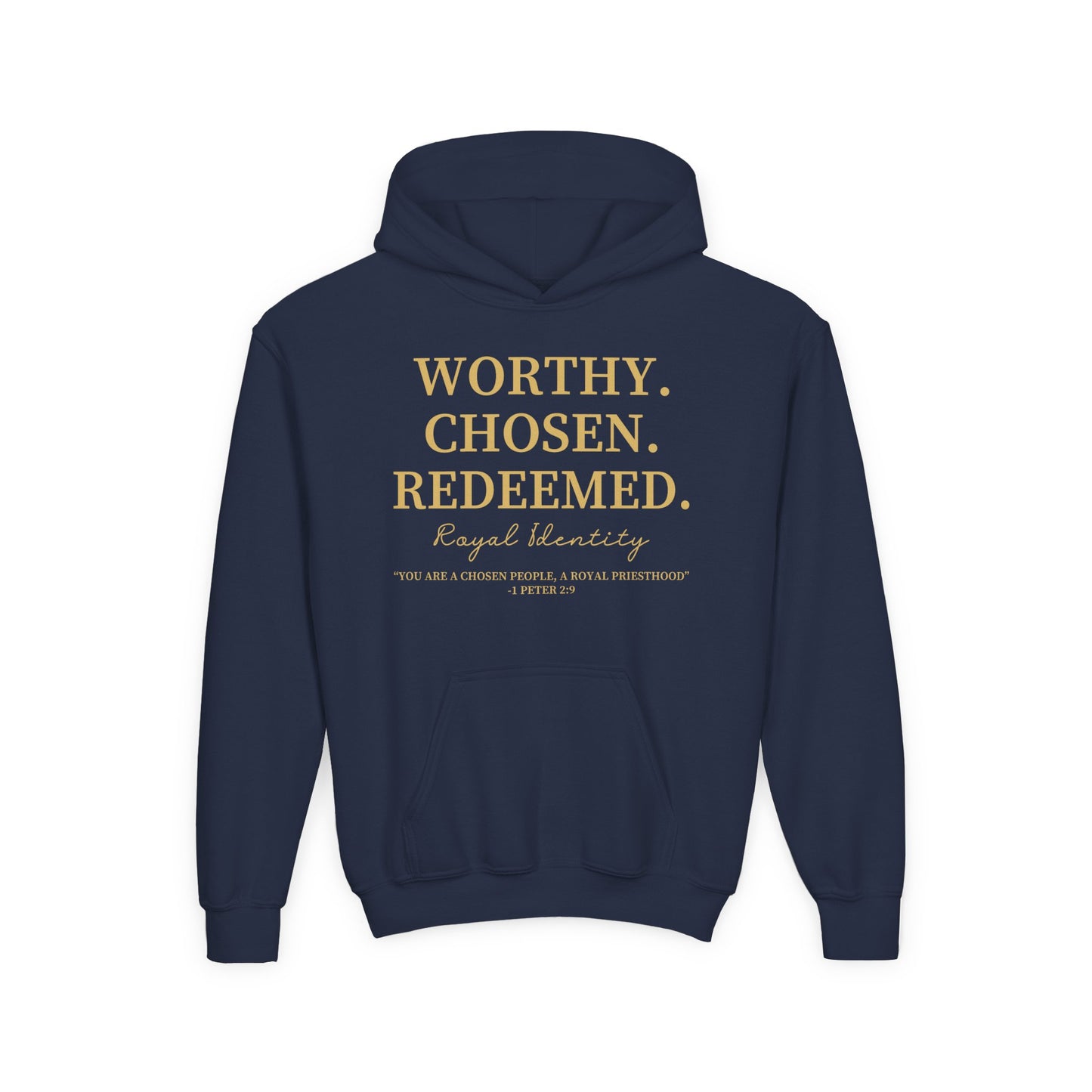 WORTHY. CHOSEN. REDEEMED Youth Hoodie