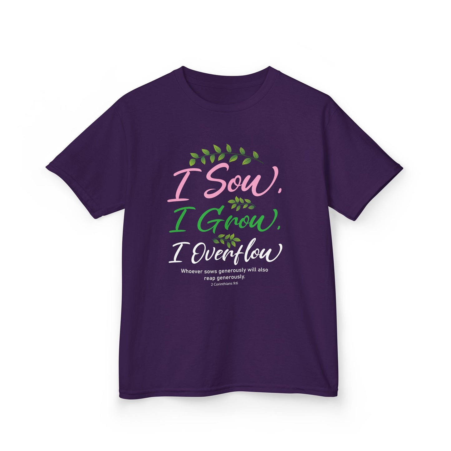 I Sow, I Grow, I Overflow Kids Tee