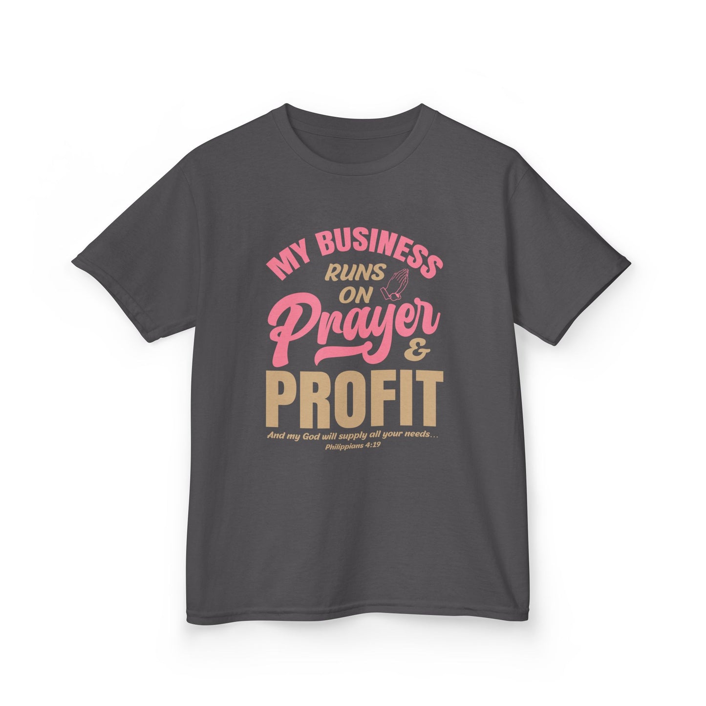 My Business Runs on Prayer & Profit Kids Tee
