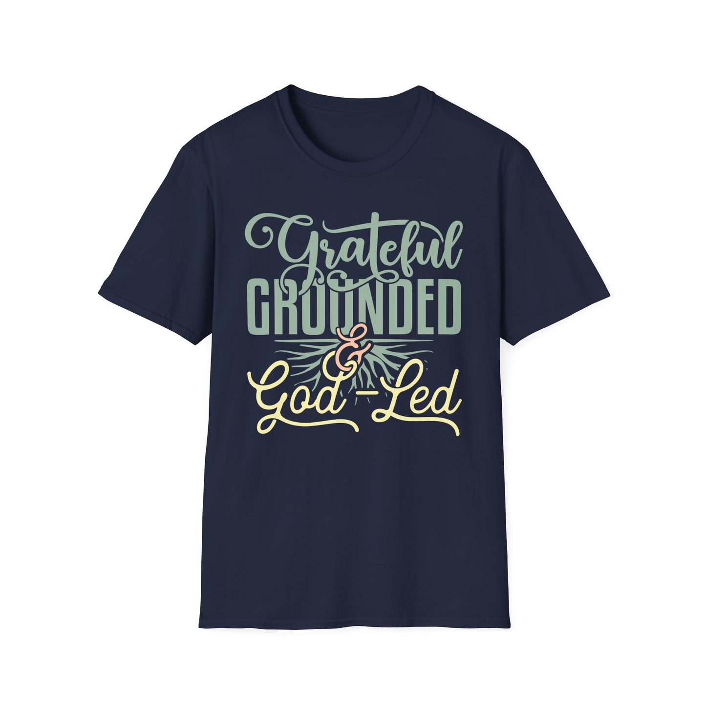 Grateful, Grounded, & God-Led Tee