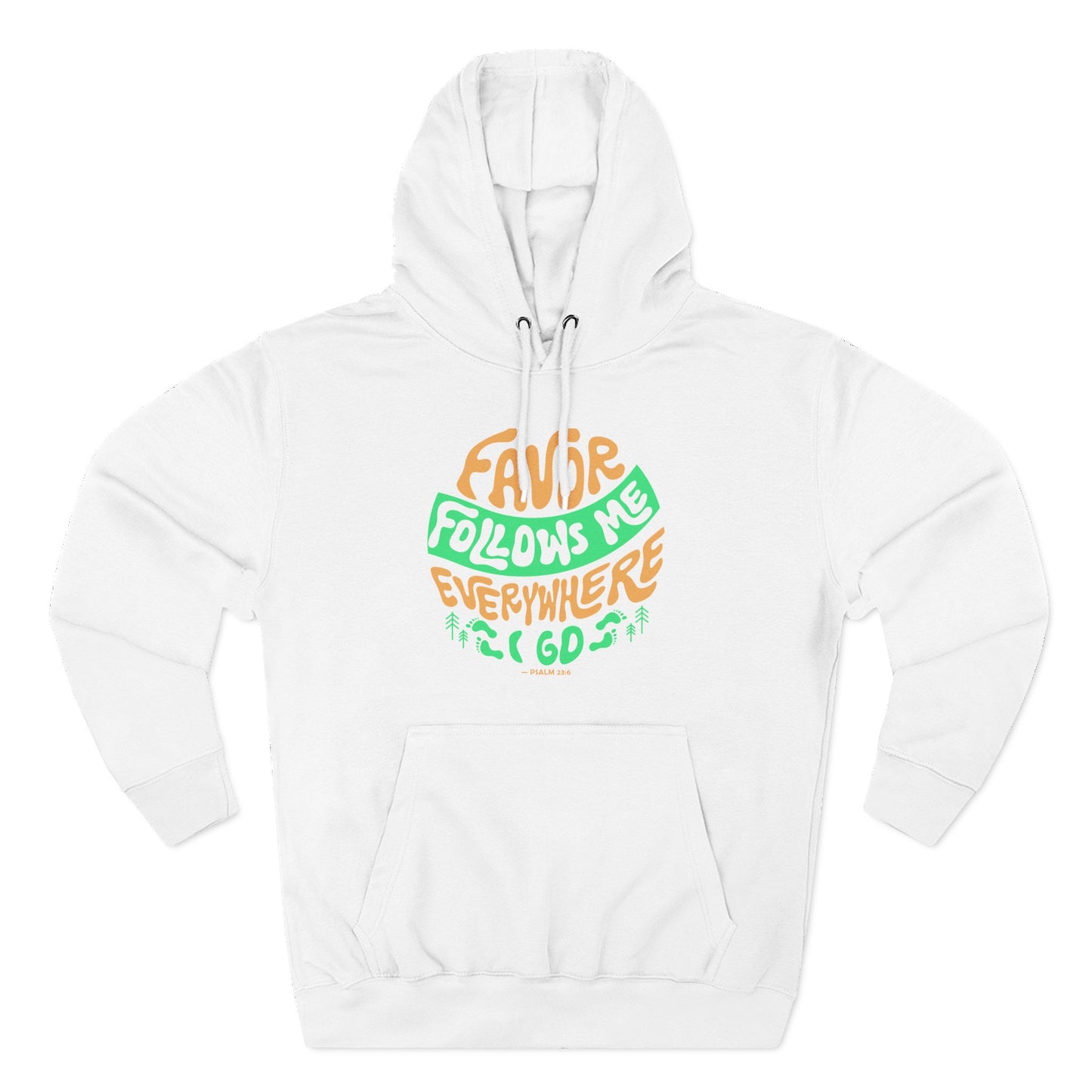 Favor Follows Me Everywhere I Go  Hoodie