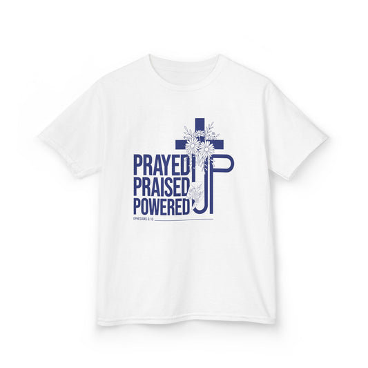Prayed Up. Praised Up. Powered Up Kids Tee