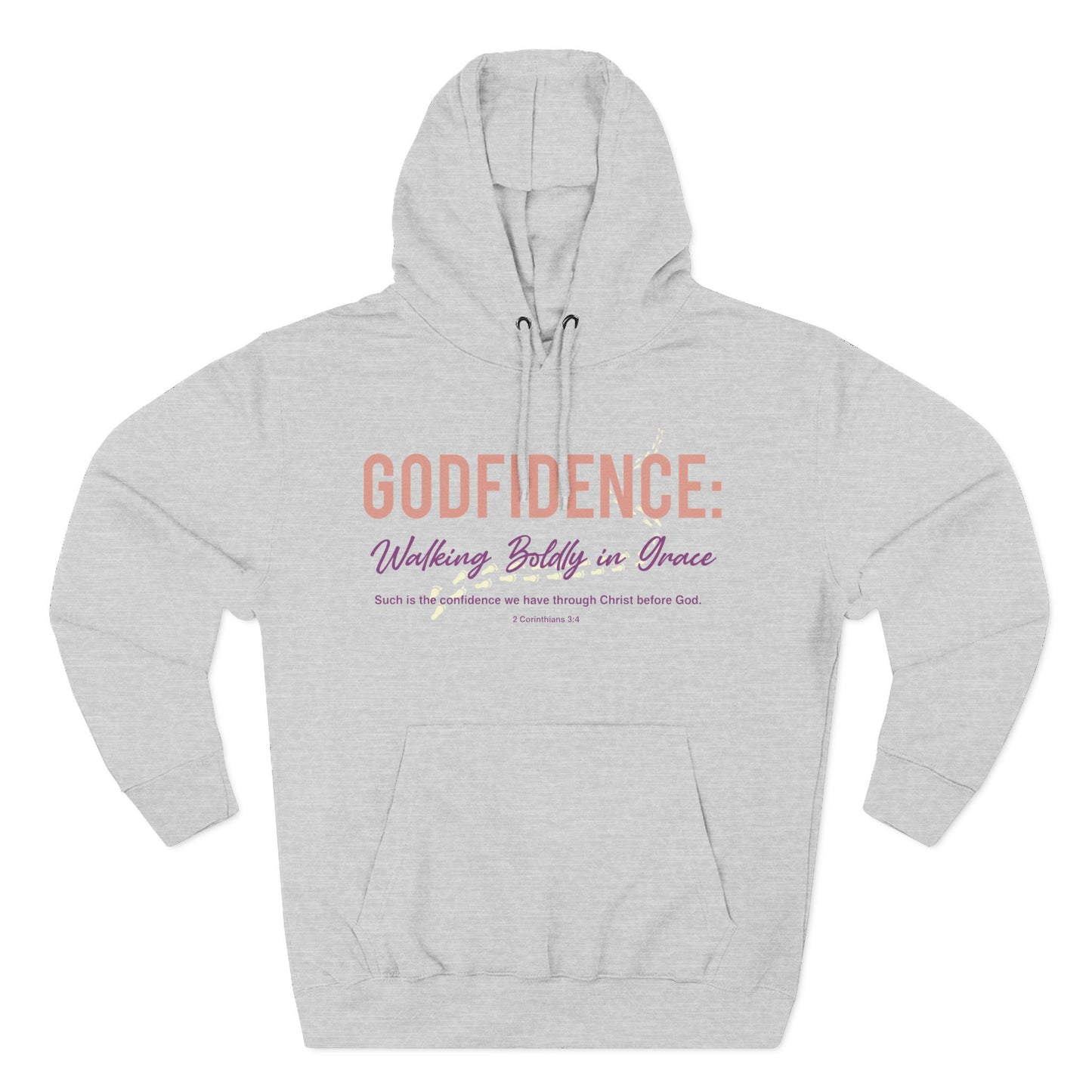 Godfidence: Walking Boldly in Grace   Hoodie