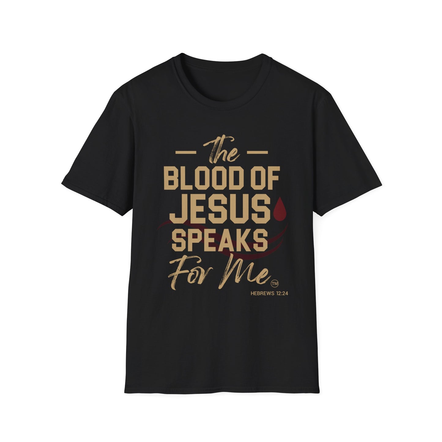 The Blood of Jesus Speaks for Me™ Tee