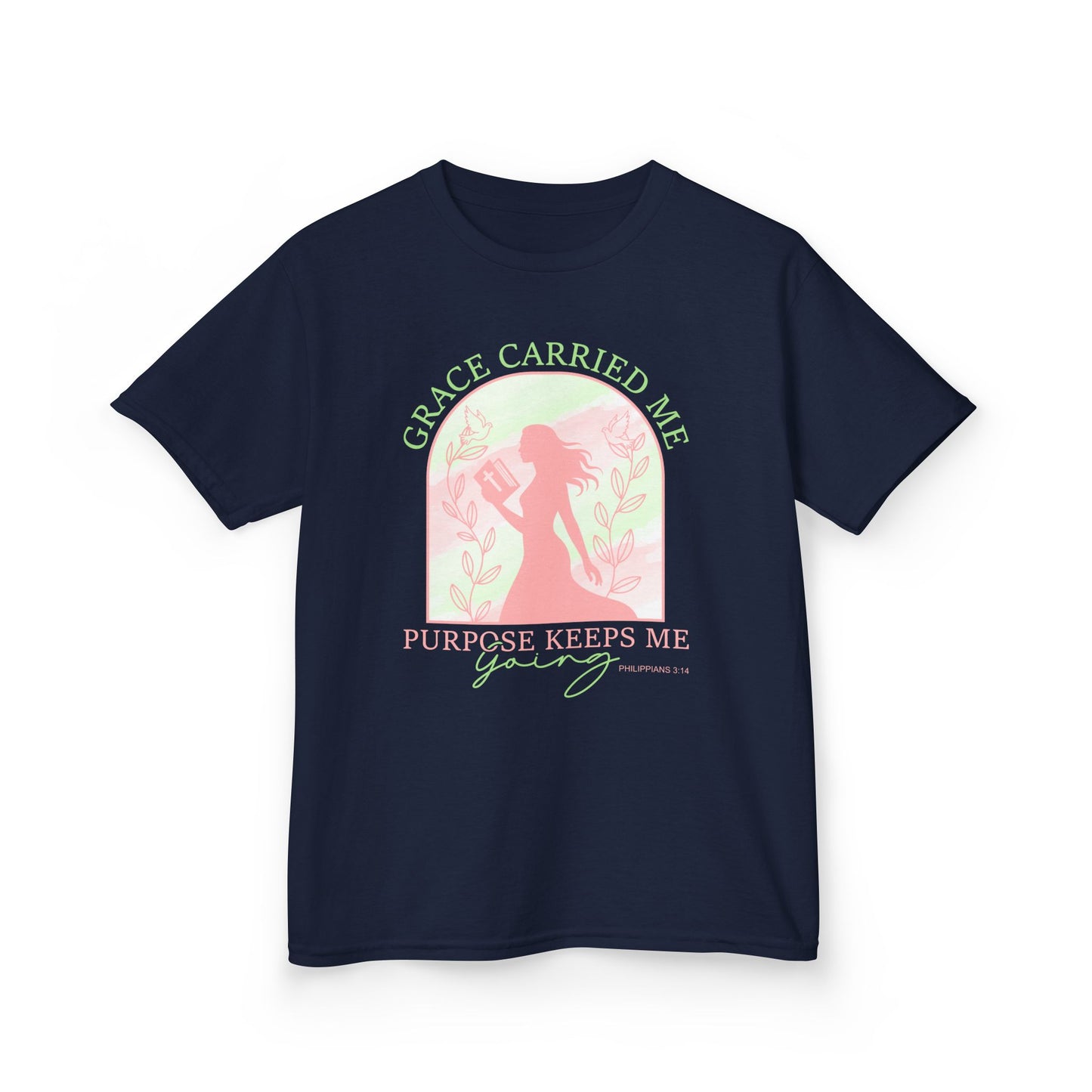 Grace Carried Me, Purpose Keeps Me Going Kids Tee