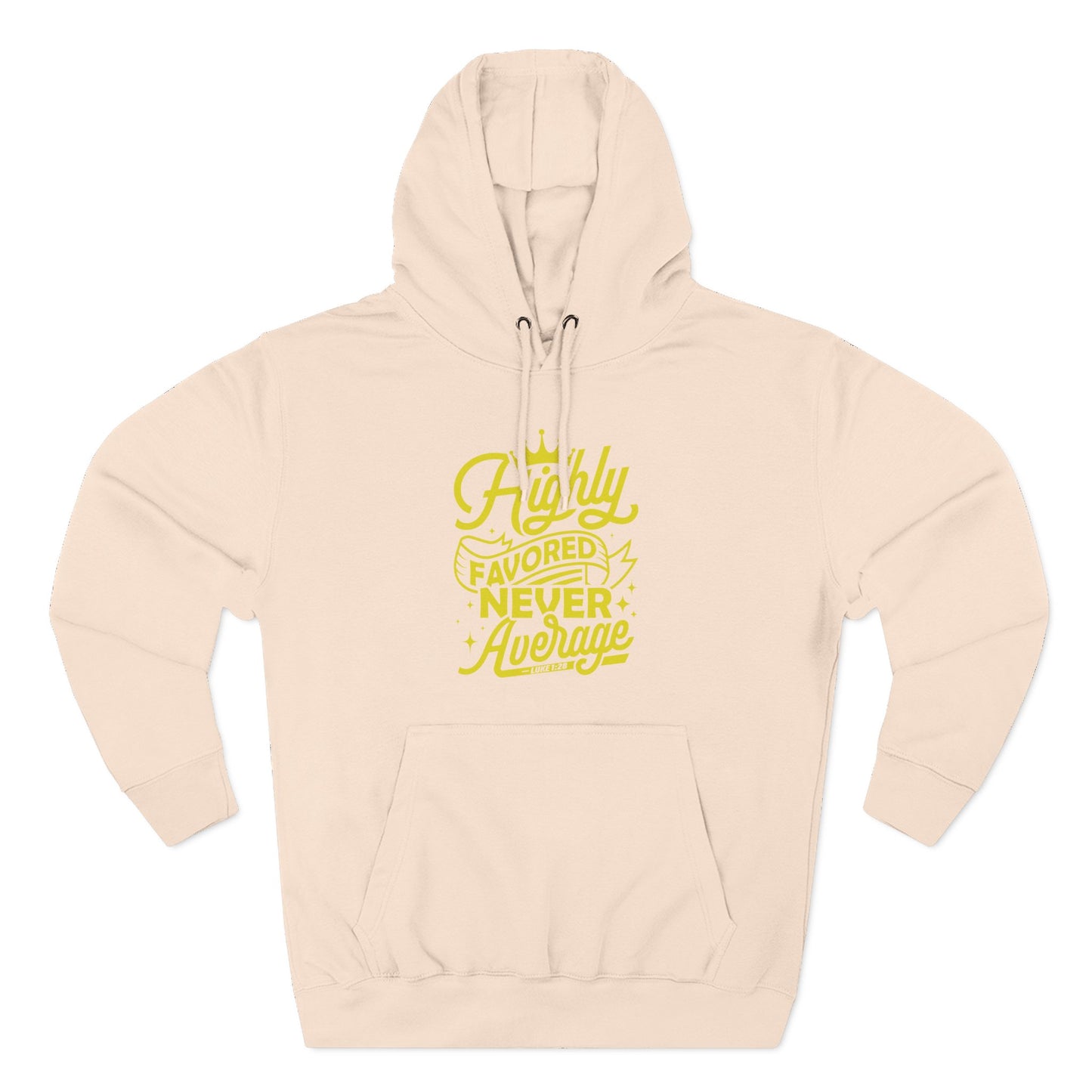 Highly Favored Never Average  Hoodie