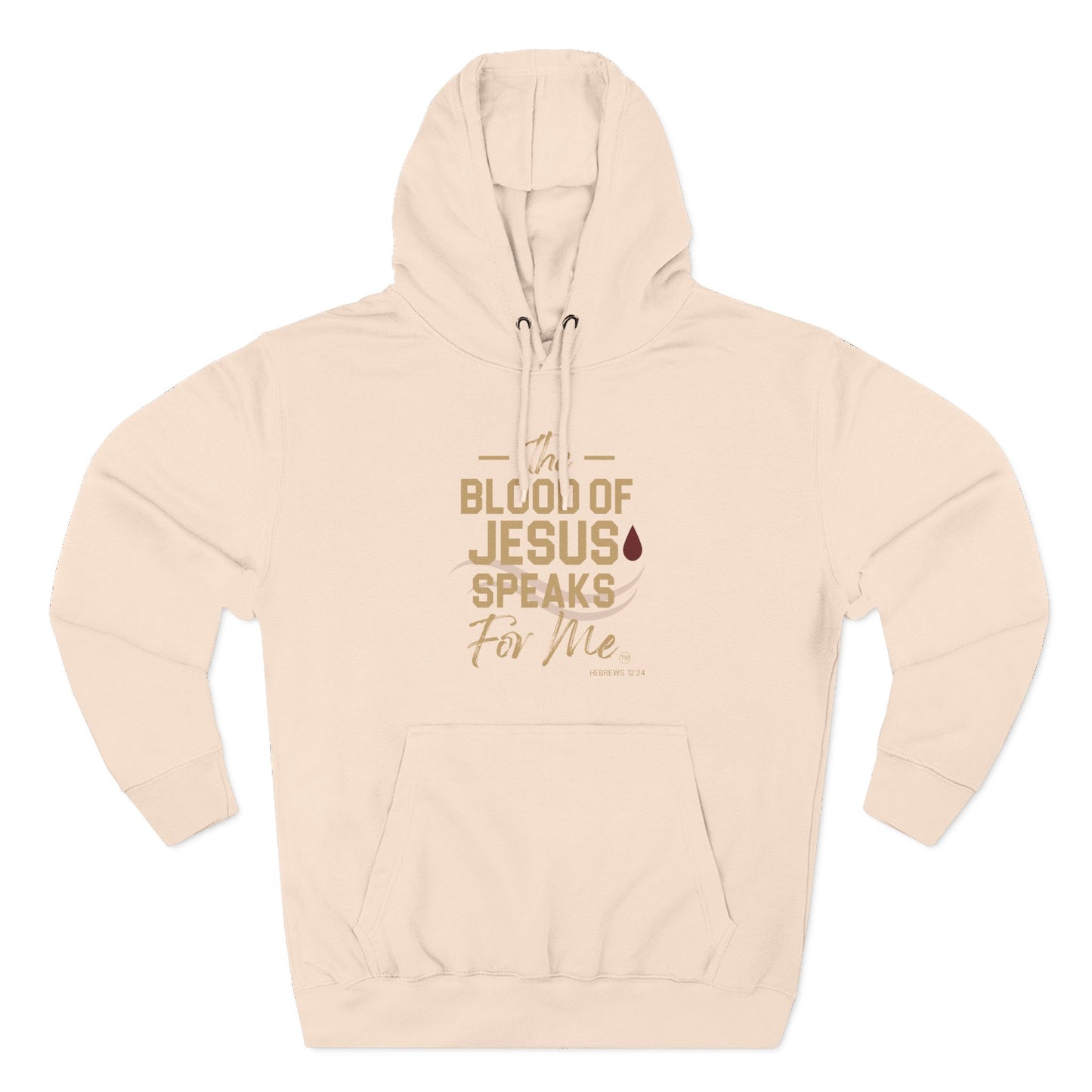 The Blood of Jesus Speaks for Me™  Hoodie