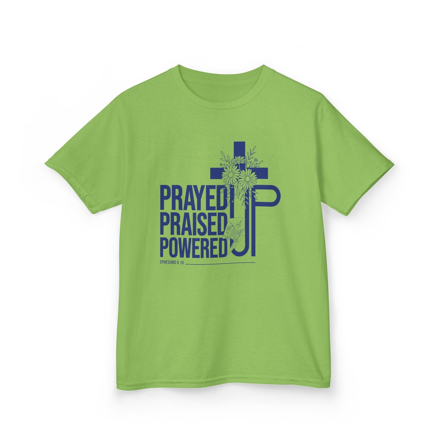 Prayed Up. Praised Up. Powered Up Kids Tee