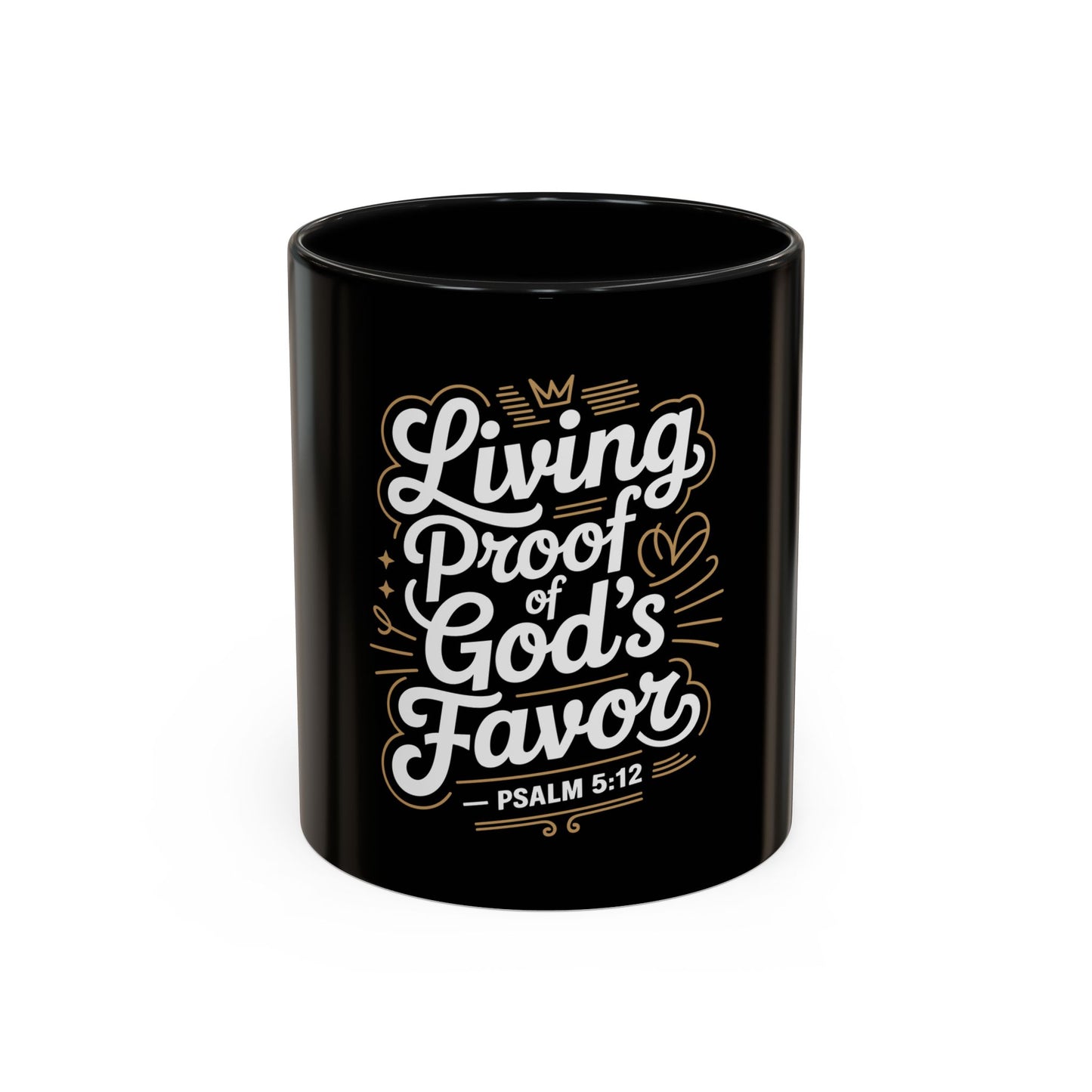 Living Proof of God's Favor Coffee Mug
