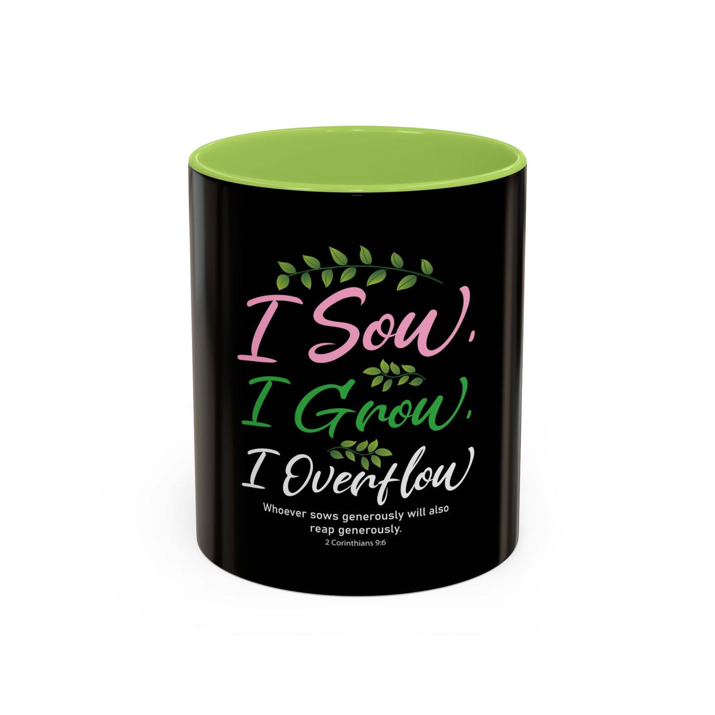 I Sow, I Grow, I Overflow Coffee Mug