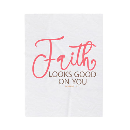 Faith Looks Good on You Velveteen Plush Blanket