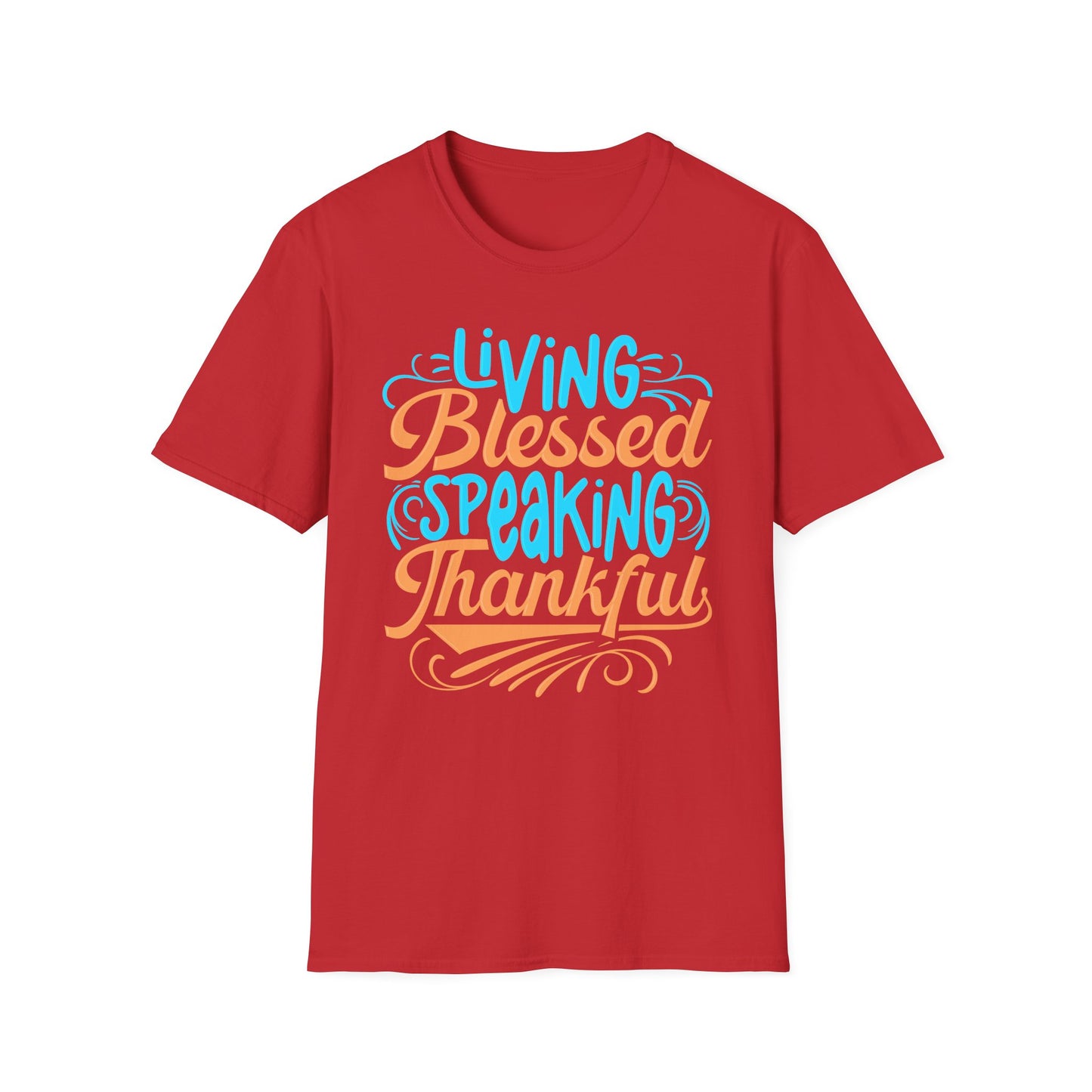 Living Blessed, Speaking Thankful Tee