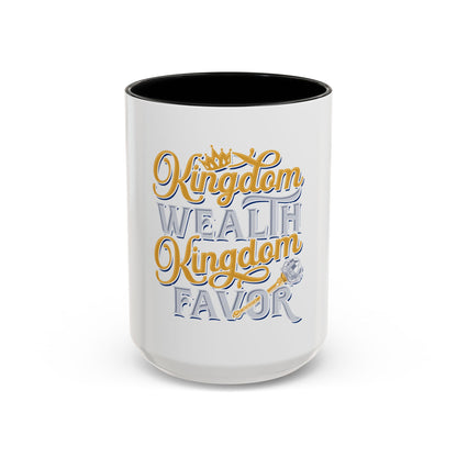 Kingdom Wealth Kingdom Favor Coffee Mug