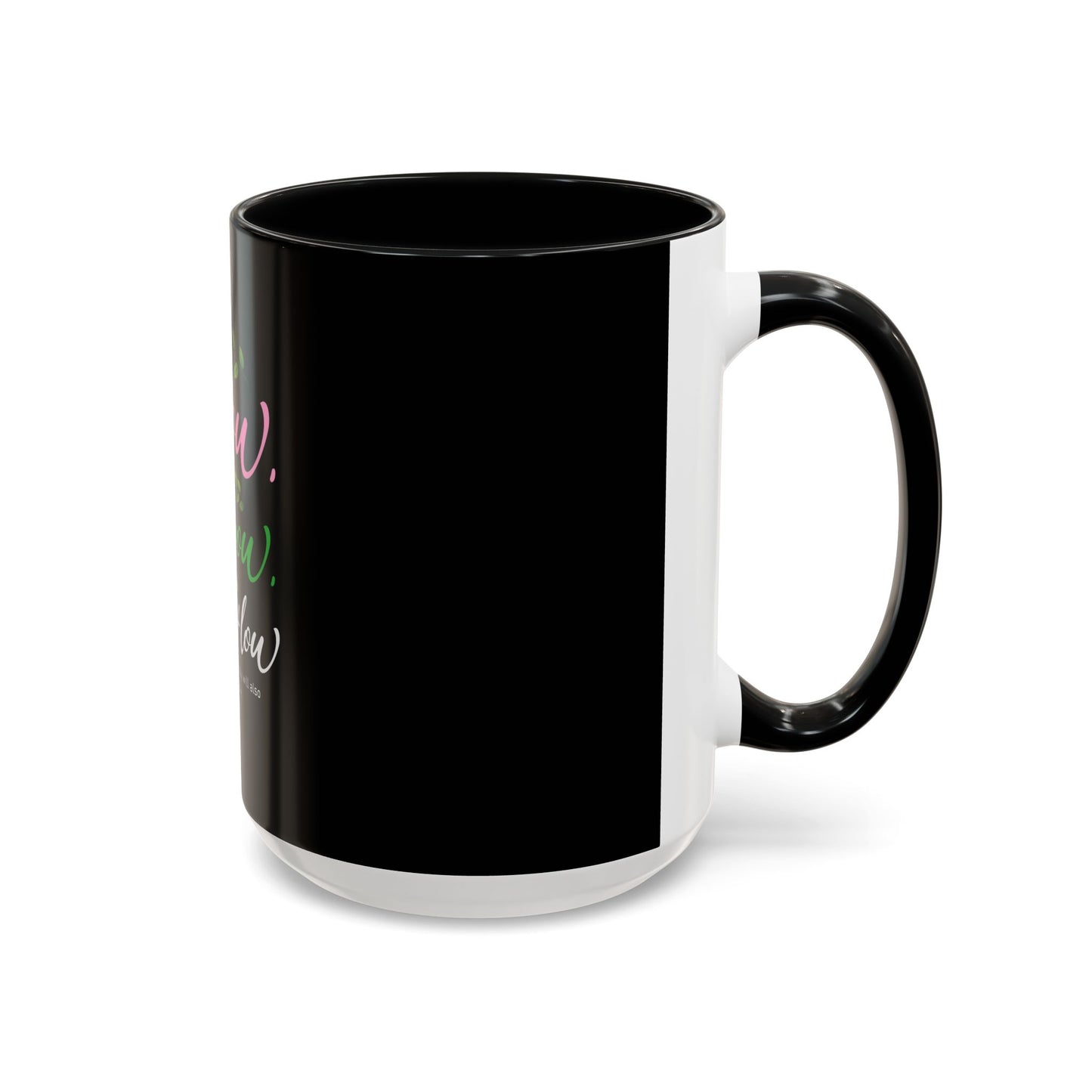 I Sow, I Grow, I Overflow Coffee Mug