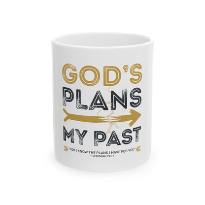 God’s Plans > My Past Ceramic Mug