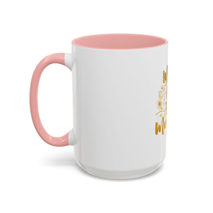Made for This Moment Coffee Mug