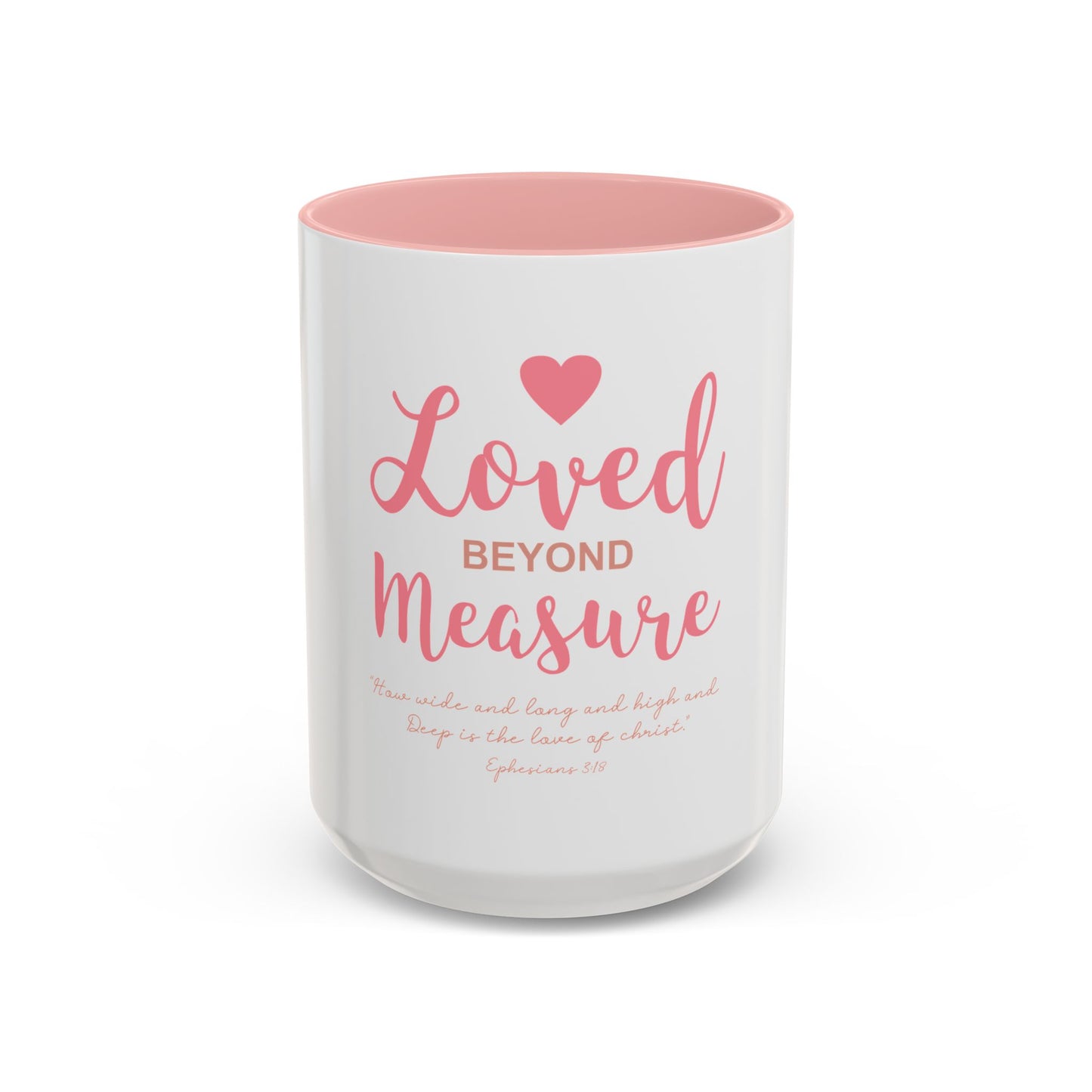 Loved Beyond Measure Coffee Mug