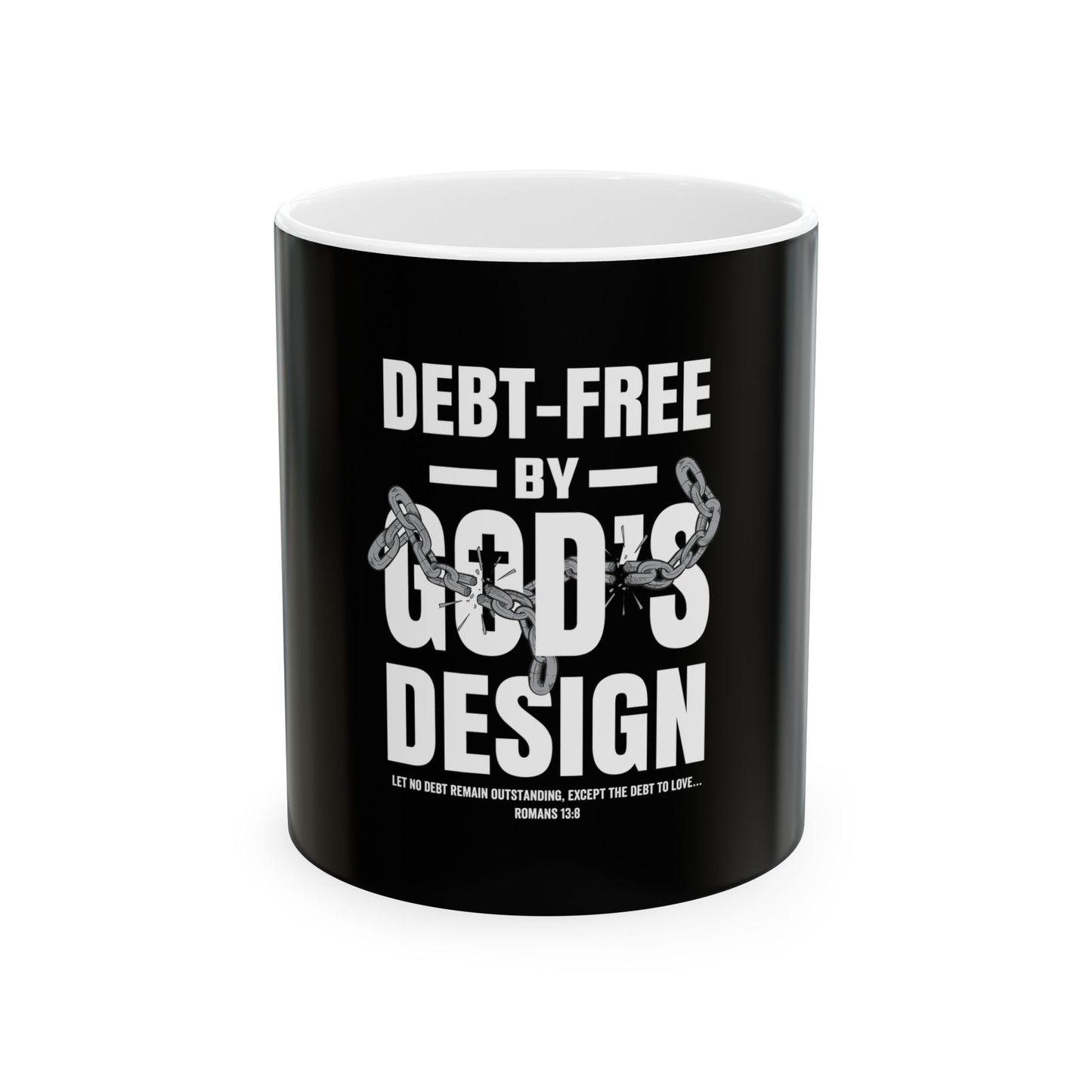 Debt-Free by God’s Design Ceramic Mug