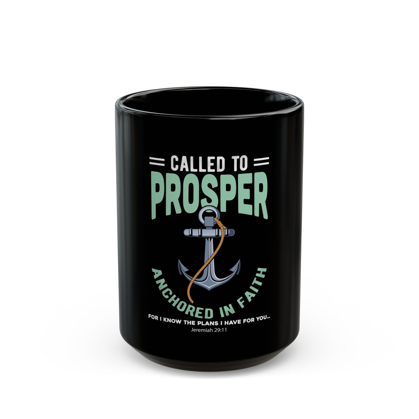 Called to Prosper, Anchored in Faith  Coffee Mug