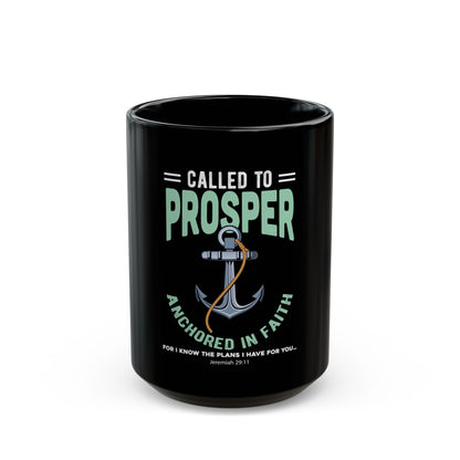 Called to Prosper, Anchored in Faith  Coffee Mug