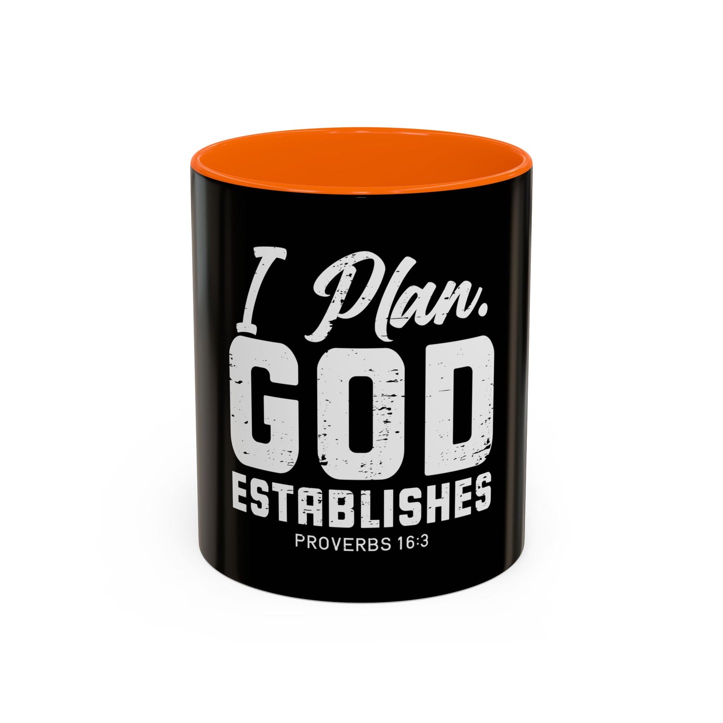 I Plan. God Establishes Coffee Mug
