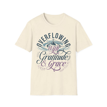 Overflowing with Gratitude & Grace Tee