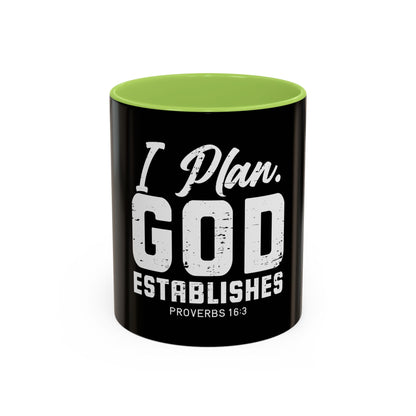 I Plan. God Establishes Coffee Mug