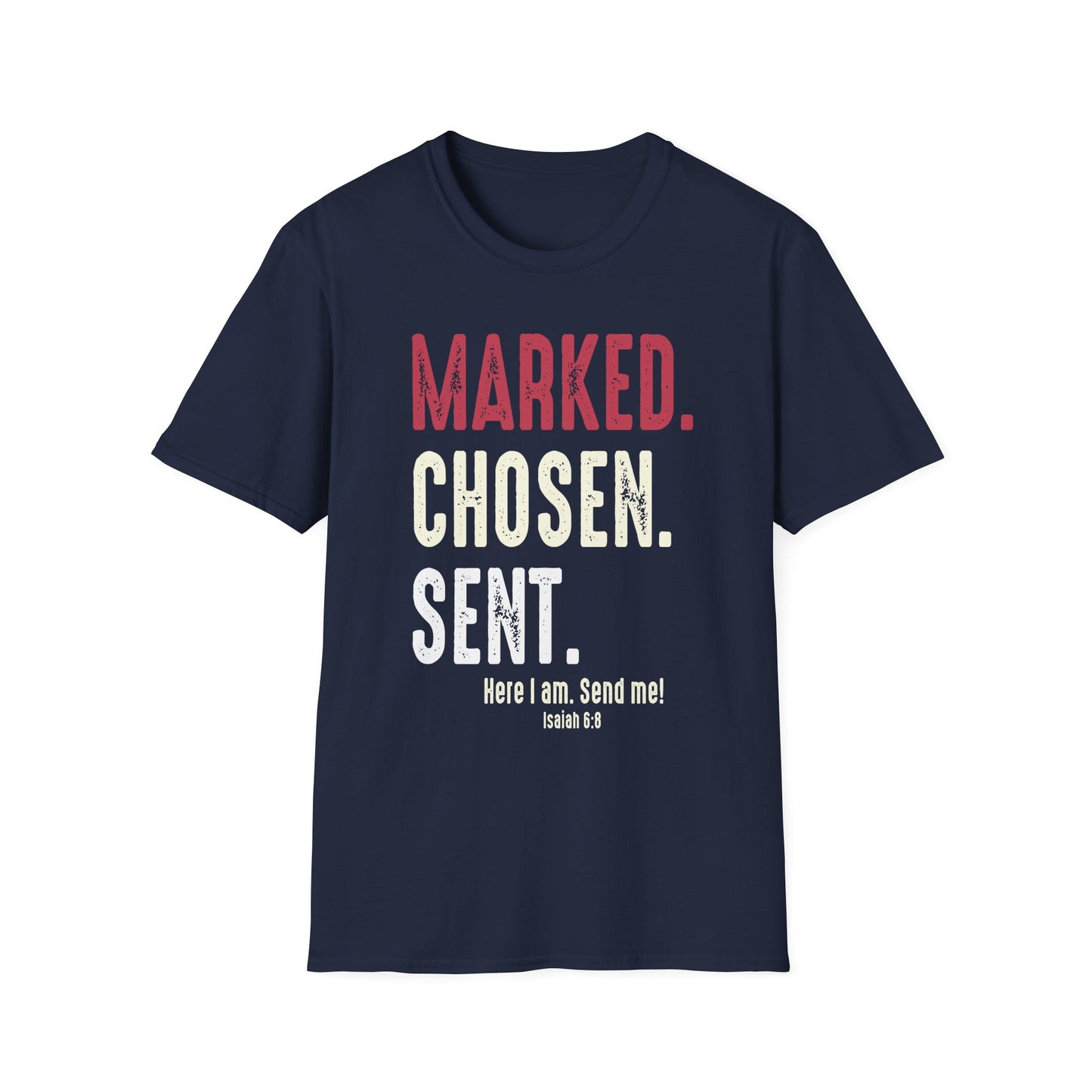 Marked. Chosen. Sent Tee
