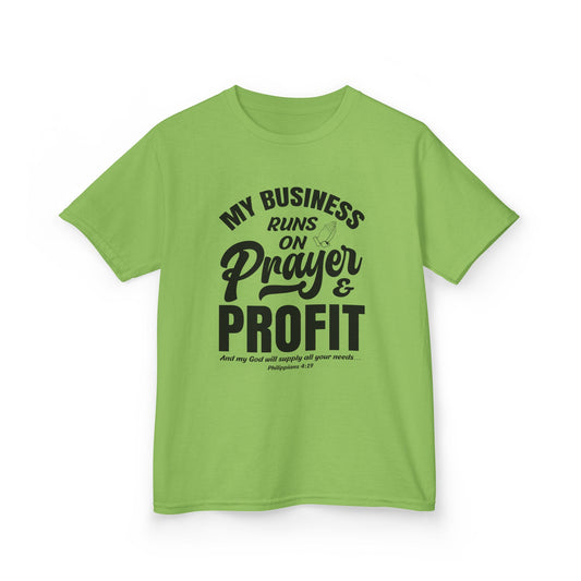 My Business Runs on Prayer & Profit Kids Tee