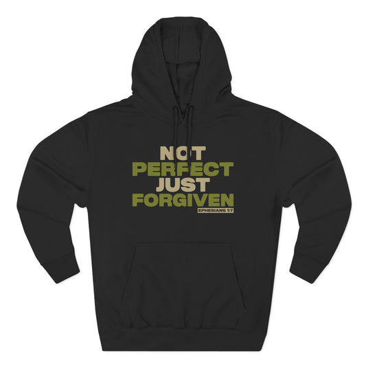 Not Perfect. Just Forgiven Hoodie