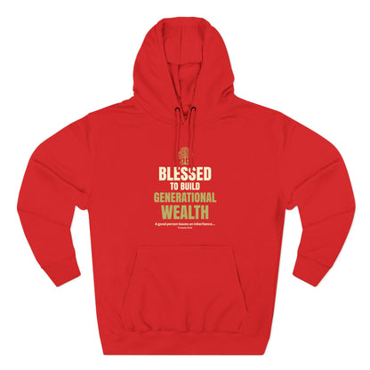 Blessed to Build Generational Wealth Hoodie