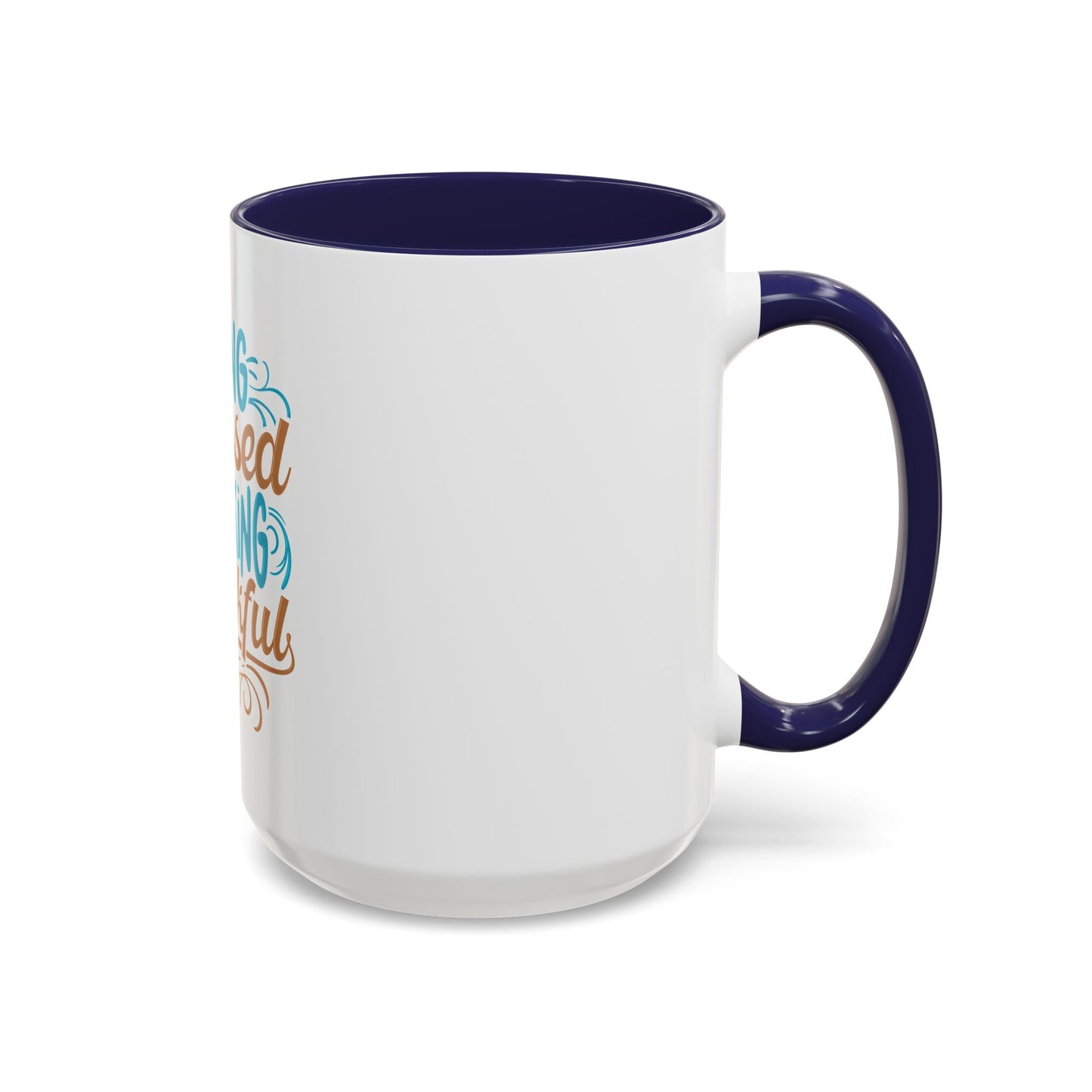 Living Blessed, Speaking Thankful Coffee Mug