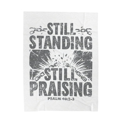 Still Standing. Still Praising Velveteen Plush Blanket