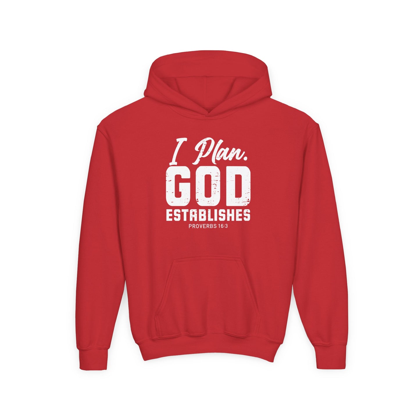 I Plan. God Establishes Youth Hoodie