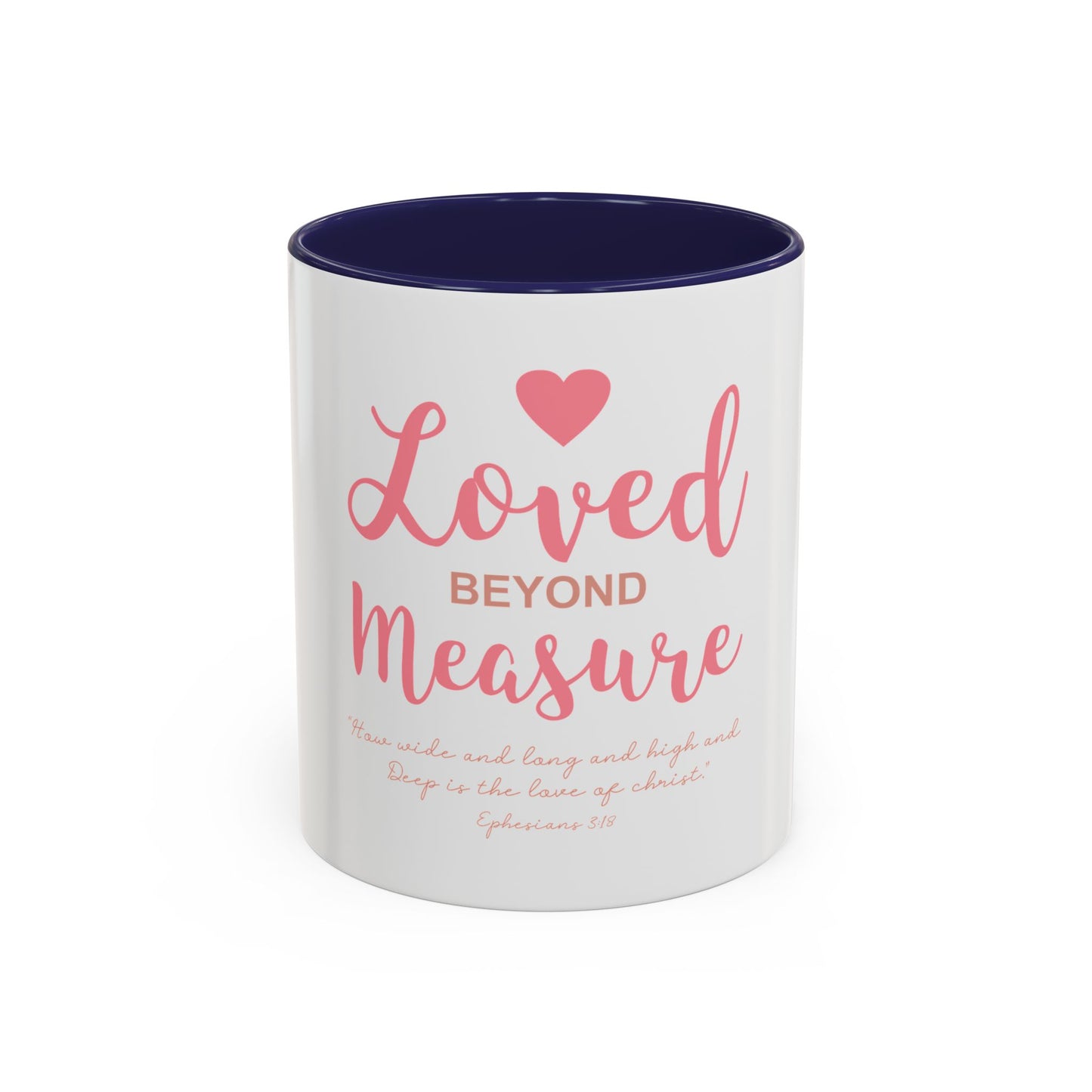 Loved Beyond Measure Coffee Mug