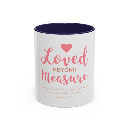 Loved Beyond Measure Coffee Mug