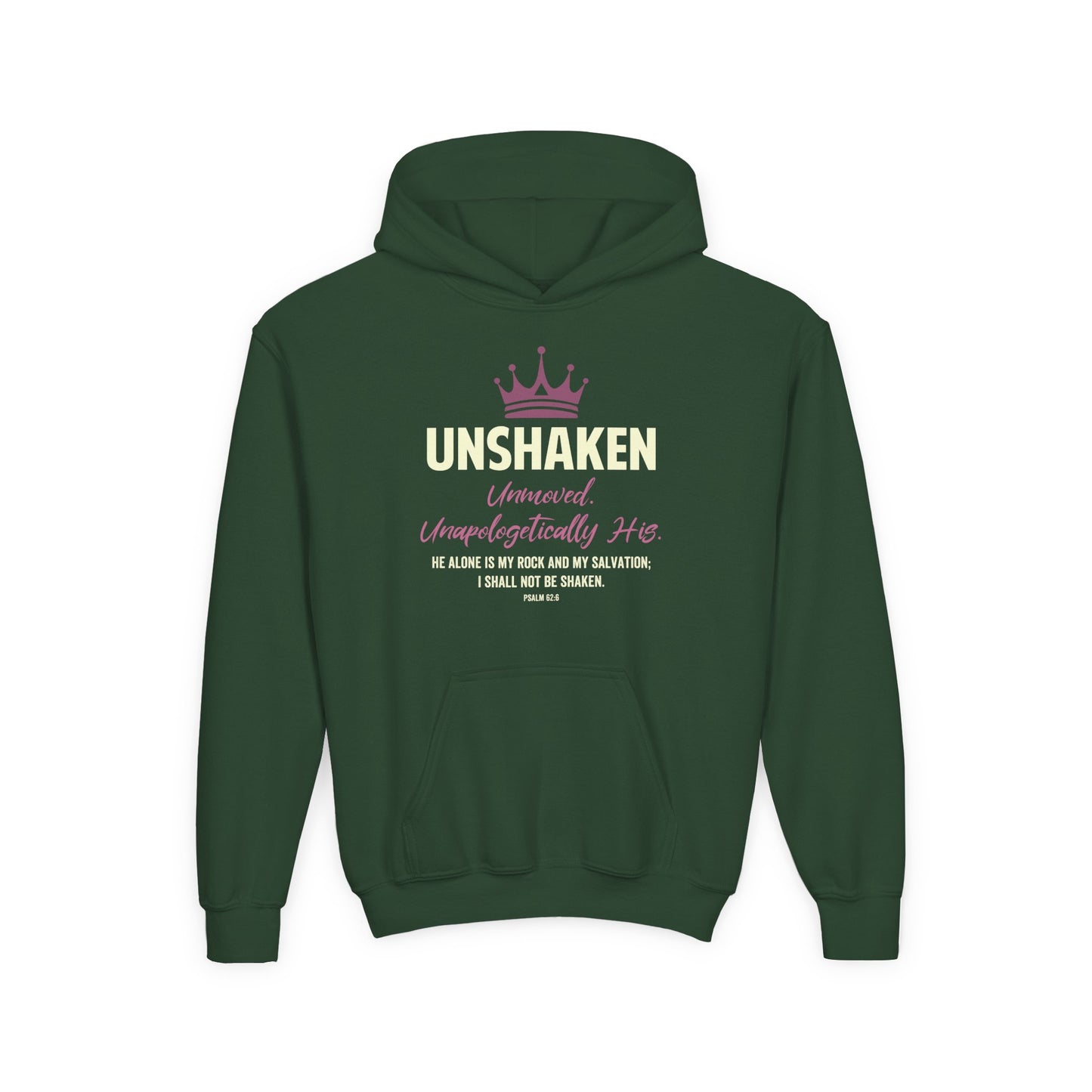 Unshaken. Unmoved. Unapologetically His Youth Hoodie
