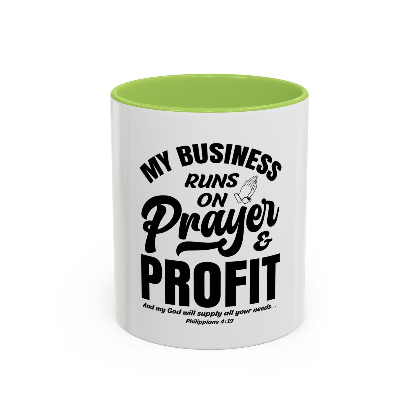 My Business Runs on Prayer & Profit Coffee Mug