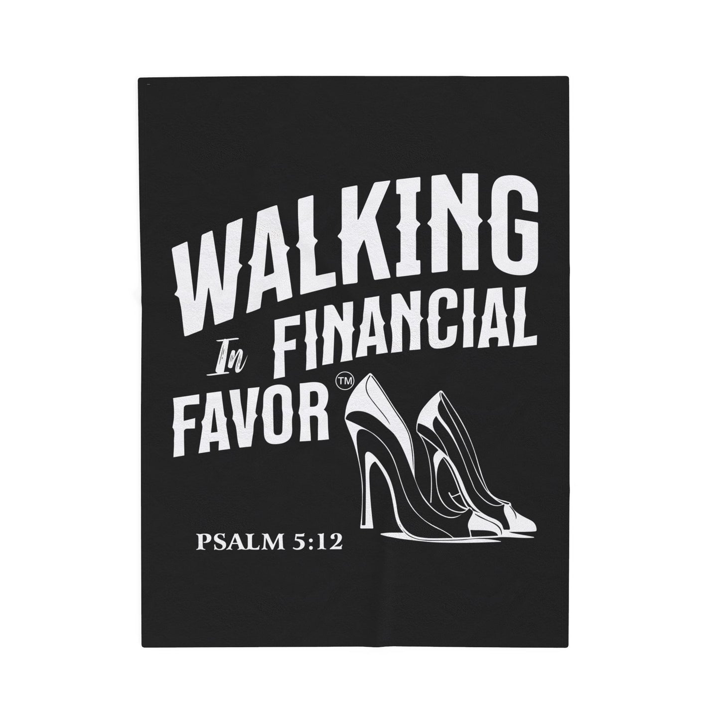 Walking in Financial Favor Velveteen Plush Blanket