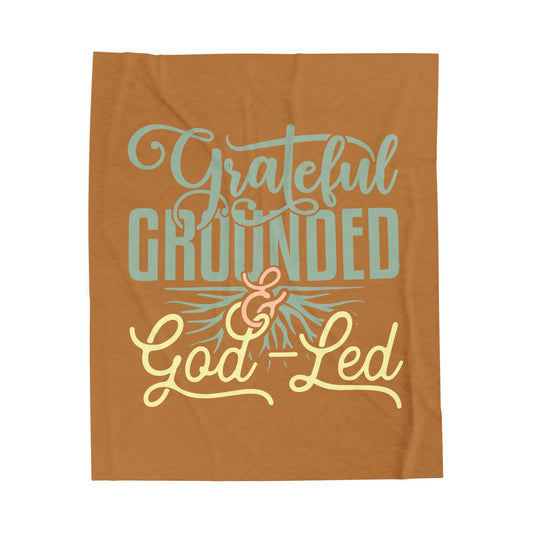 Grateful, Grounded, & God-Led Velveteen Plush Blanket