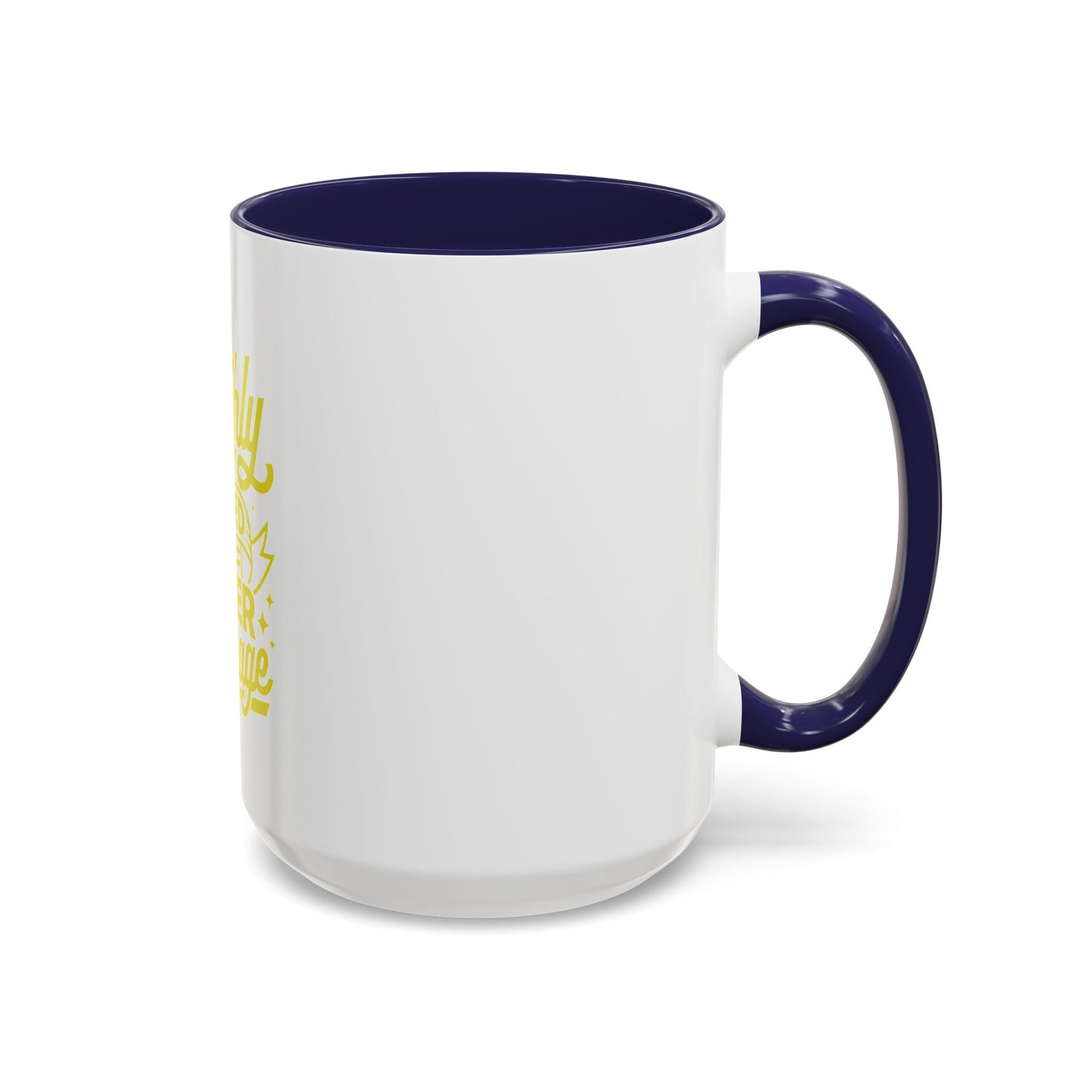 Highly Favored Never Average Coffee Mug