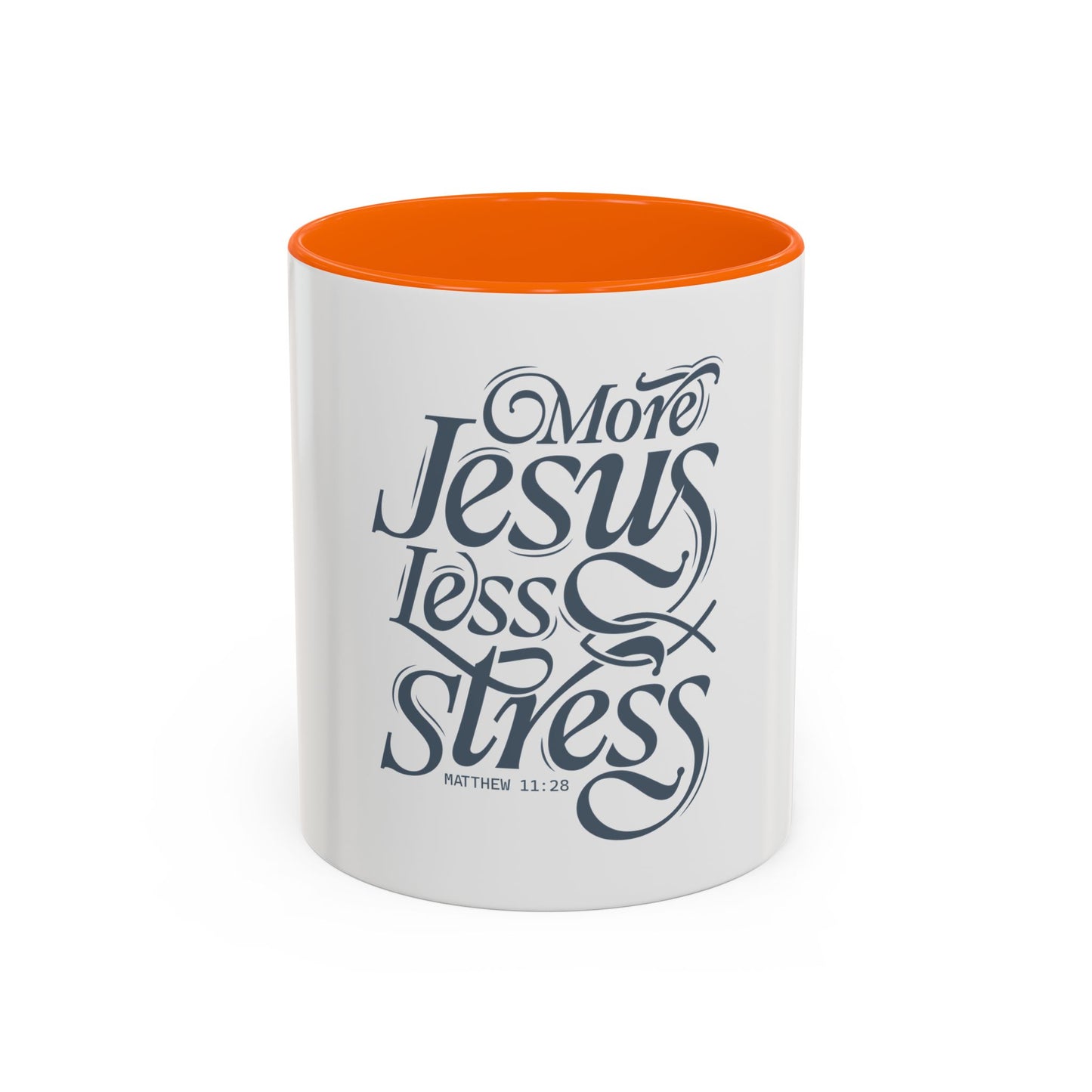 More Jesus. Less Stress Coffee Mug