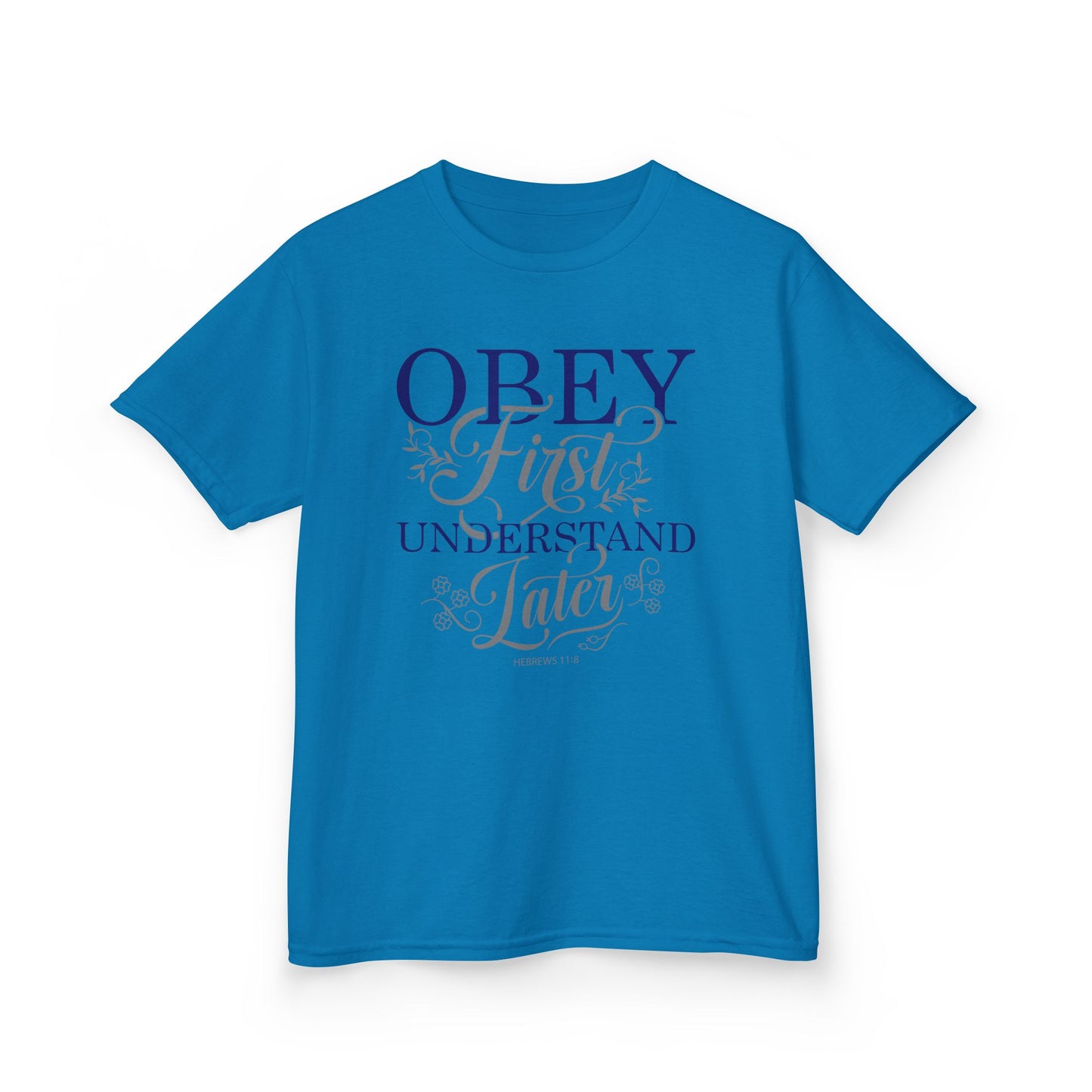 Obey First. Understand Later Kids Tee