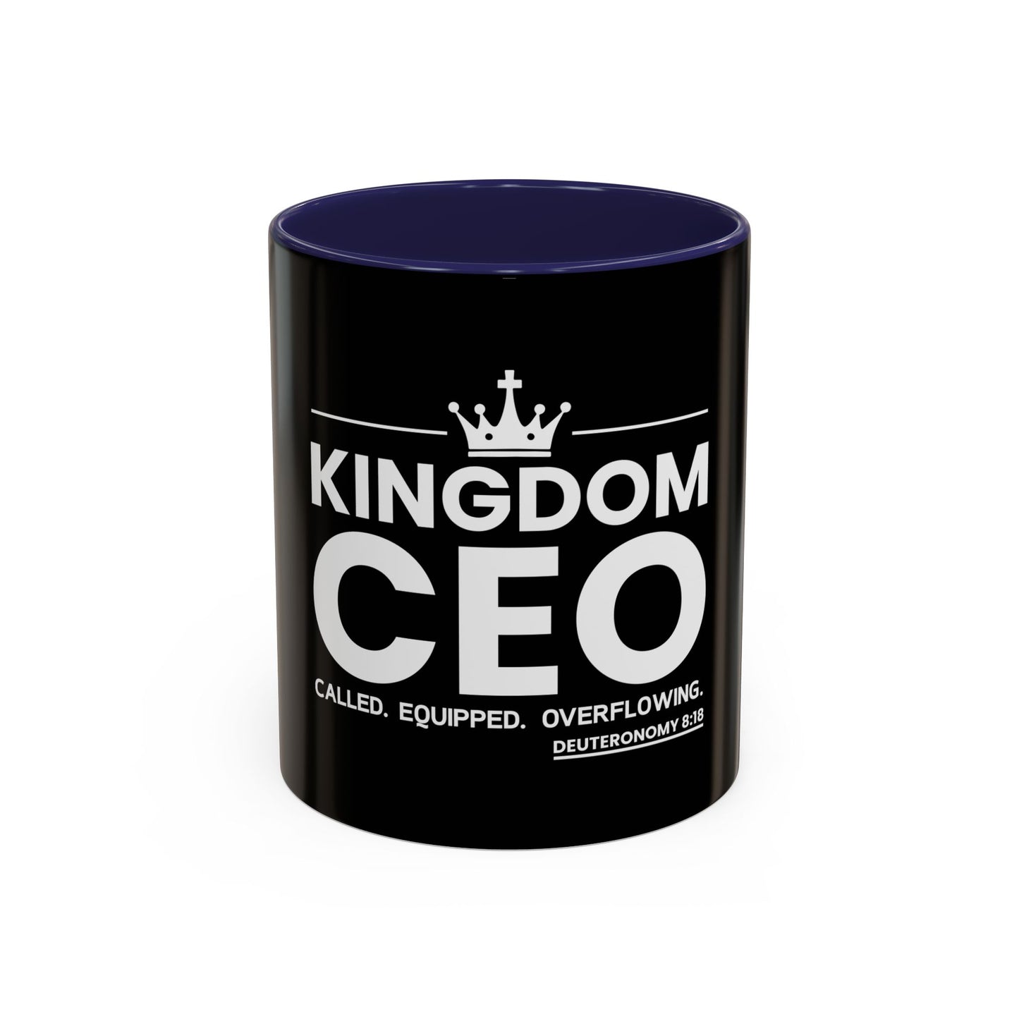 Kingdom CEO™ - Called. Equipped. Overflowing Coffee Mug