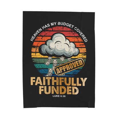 Faithfully Funded Velveteen Plush Blanket