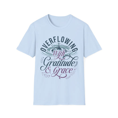 Overflowing with Gratitude & Grace Tee