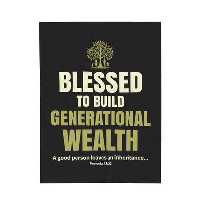 Blessed to Build Generational Wealth Velveteen Plush Blanket